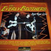 Everly Brothers : bye bye love